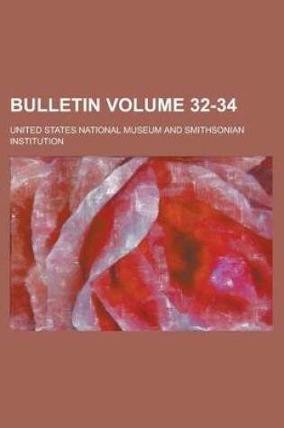 Cover of Bulletin Volume 32-34