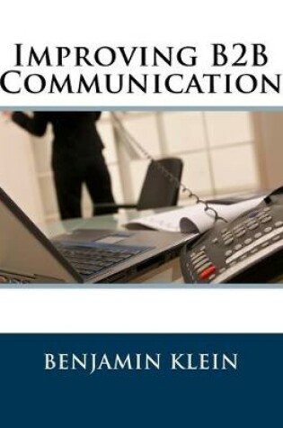 Cover of Improving B2B Communication