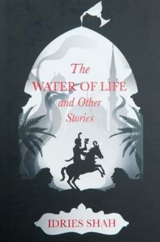 Cover of World Tales Book 4: The Water Of Life And Other Stories