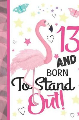 Cover of 13 And Born To Stand Out