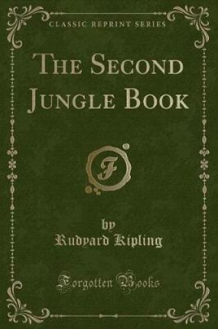 Cover of The Second Jungle Book (Classic Reprint)