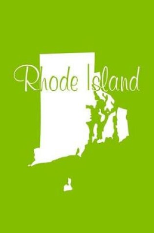 Cover of Rhode Island - Lime Green Lined Notebook with Margins