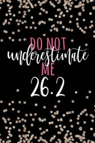 Cover of Do Not Underestimate Me 26.2