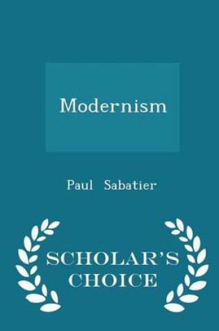 Cover of Modernism - Scholar's Choice Edition