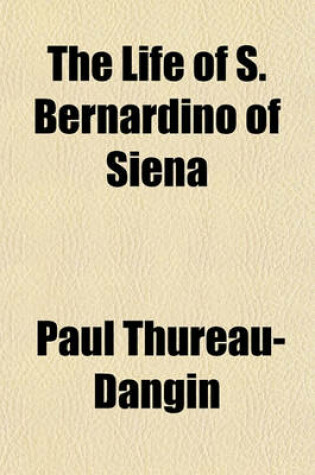 Cover of The Life of S. Bernardino of Siena