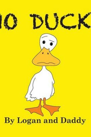Cover of No Ducks!