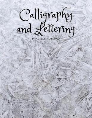 Book cover for Calligraphy and Hand Lettering Practice Notepad