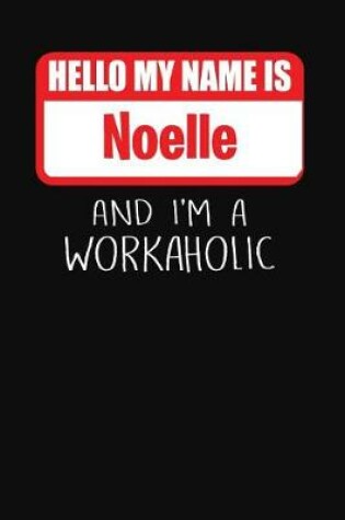 Cover of Hello My Name Is Noelle