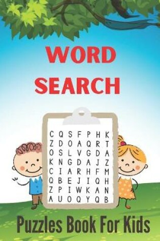 Cover of Word Search Puzzles Book For Kids