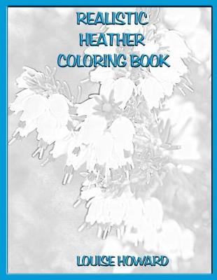 Book cover for Realistic Heather Coloring Book