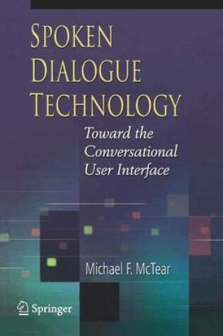 Cover of Spoken Dialogue Technology