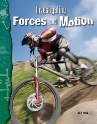 Book cover for Investigating Forces and Motion