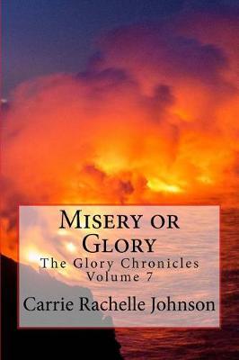 Book cover for Misery or Glory