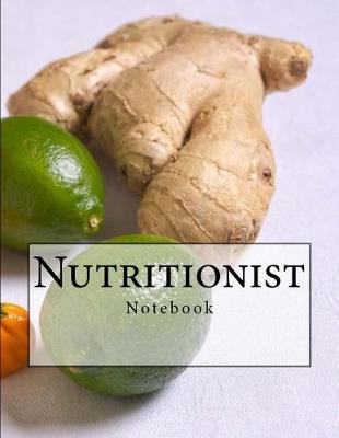 Book cover for Nutritionist Notebook