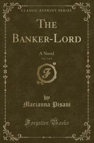 Cover of The Banker-Lord, Vol. 2 of 3