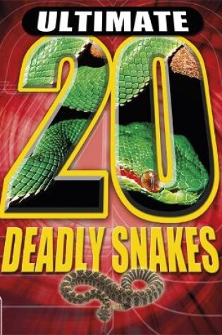 Cover of Deadly Snakes