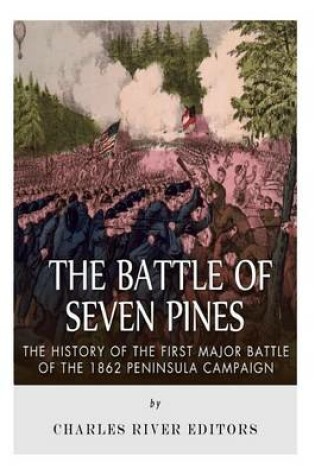 Cover of The Battle of Seven Pines