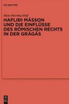 Book cover for Haflioi Masson Und Die Einflusse Des Romischen Rechts in Der Gragas