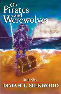 Cover of Of Pirates and Werewolves