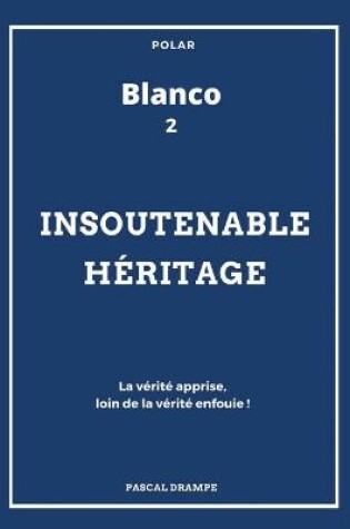 Cover of Insoutenable héritage