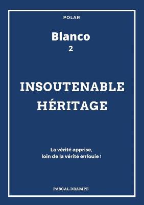 Book cover for Insoutenable héritage