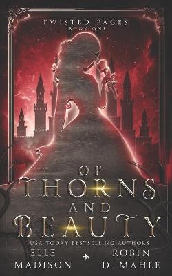 Book cover for Of Thorns and Beauty