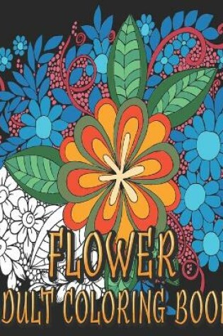 Cover of Flower Adult Coloring Book