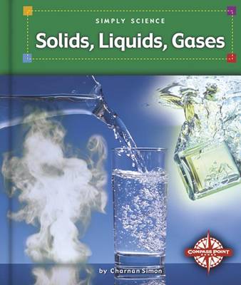 Book cover for Solids, Liquids, Gases