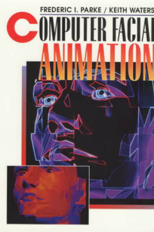 Cover of Computer Facial Animation, Second Edition