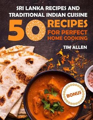 Book cover for Sri Lanka recipes and traditional Indian cuisine.