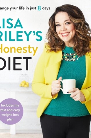 Cover of Lisa Riley's Honesty Diet