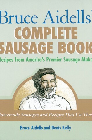 Cover of Bruce Aidells' Complete Sausage Book