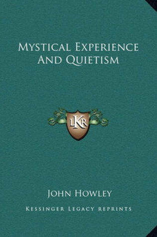 Cover of Mystical Experience and Quietism