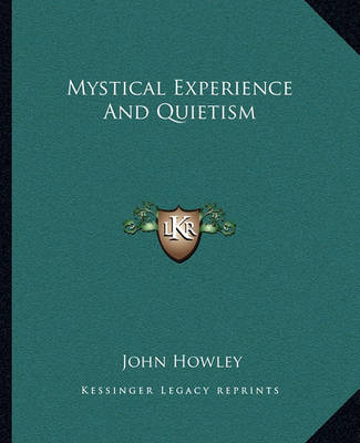 Book cover for Mystical Experience and Quietism