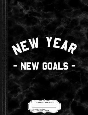 Book cover for New Year New Goals Workout Composition Notebook