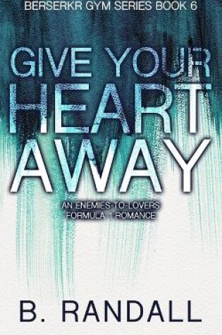 Cover of Give Your Heart Away