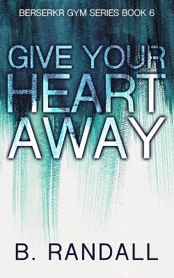 Cover of Give Your Heart Away