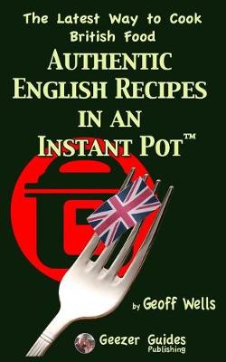 Book cover for Authentic English Recipes in an Instant Pot