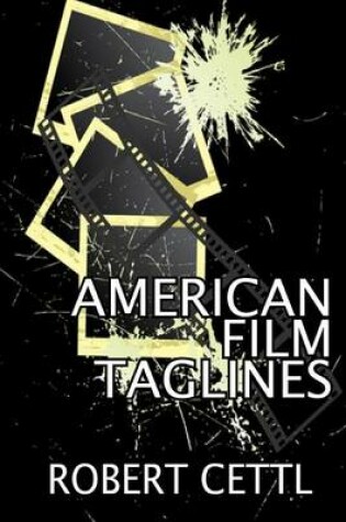 Cover of American Film Taglines