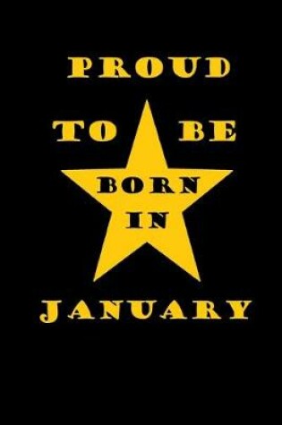 Cover of Proud to be born in january