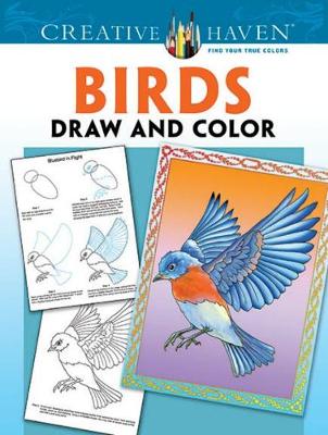 Cover of Creative Haven Birds Draw and Color