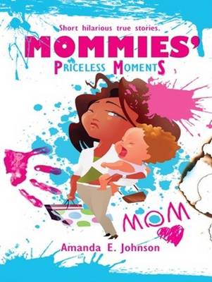 Book cover for Mommies' Priceless Moments