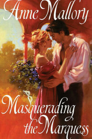 Cover of Masquerading The Marquess