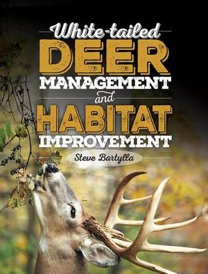 Book cover for White-Tailed Deer Management and Habitat Improvement