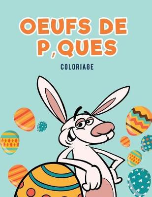 Book cover for Oeufs de P'ques Coloriage