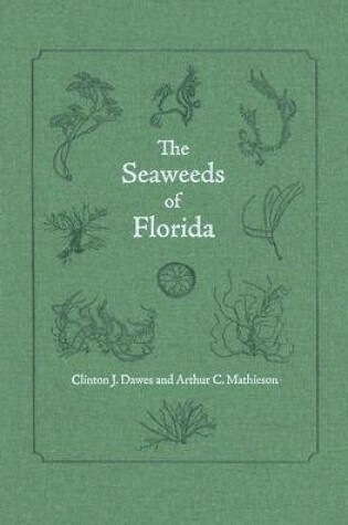 Cover of The Seaweeds of Florida