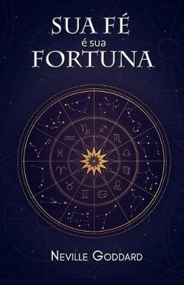 Book cover for Sua Fe e sua Fortuna