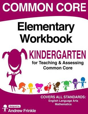 Book cover for Common Core Elementary Workbook Kindergarten Grade