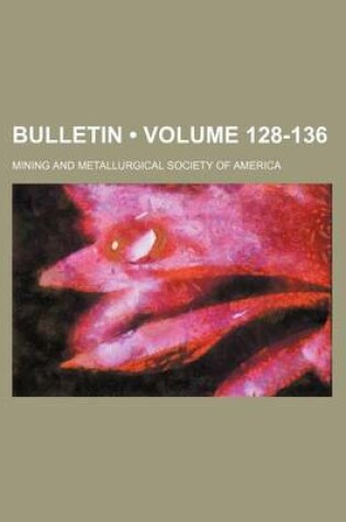 Cover of Bulletin (Volume 128-136)