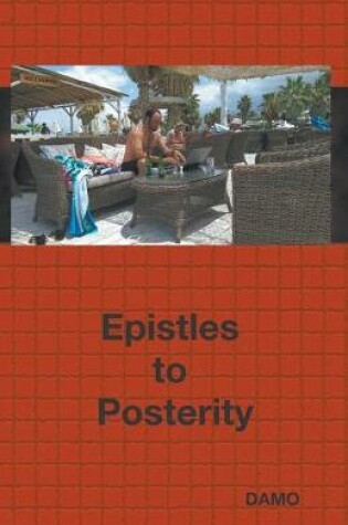 Cover of Epistles to Posterity